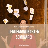 Lenormand Karten Basis Seminar,   10.- 11. August 2024 Aachen - Aachen-Brand Vorschau