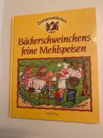 Illustriertes Backbuch - Böckerschweinchens feine Mehlspeisen Nordrhein-Westfalen - Bottrop Vorschau