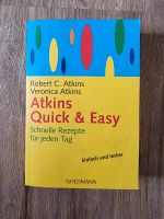 Buch Atkins Quick & Easy Schnelle Rezepte für jeden Tag einfach Niedersachsen - Ahlerstedt Vorschau