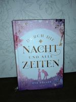 Durch die Nacht und alle Zeiten Eva Völler Niedersachsen - Großenkneten Vorschau