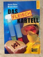 Das Fleischkartell - Heinz-Peter Baecker Nordrhein-Westfalen - Pulheim Vorschau