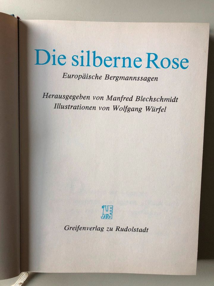 Die silberne Rose. Europäische Bergmannssagen. in Jena