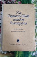 Die Zuschneide-Kunst //Schneiderbuch // J. 1954 Brandenburg - Hohen Neuendorf Vorschau