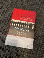 Die Kursk - Tauchfahrt in den Tod Buch Russland U-Boot Bayern - Schwarzenbruck Vorschau