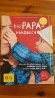 Das Papa-Handbuch Wissenswertes Geburt, Schwangerschaft, Familie Wandsbek - Hamburg Farmsen-Berne Vorschau