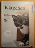 Kätzchen Haltung Verhalten Gesundheit A.-K. Mausolf Katze Kosmos Baden-Württemberg - Heidelberg Vorschau