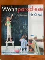 Buch Wohnparadiese für Kinder wie NEU Interior Dekoration Wohnen Niedersachsen - Rotenburg (Wümme) Vorschau