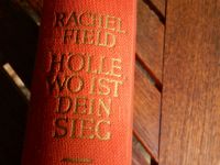 Buch : Hölle wo ist dein Sieg - Rachel Field Bayern - Olching Vorschau