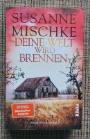 Susanne Mischke - Deine Welt wird brennen Niedersachsen - Wennigsen Vorschau