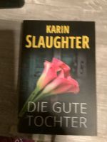 Die gute Tochter von Karin Slaugter Stuttgart - Stuttgart-Ost Vorschau