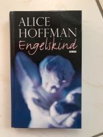 Buch Roman Hardcover Engelskind Alice Hoffman Bayern - Estenfeld Vorschau