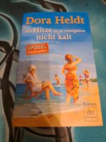 Dora heldt- Bei Hitze ist es wenigstens nich kalt Nordrhein-Westfalen - Dinslaken Vorschau