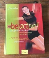 Be active das große Fitnessbuch Petra Otto Baden-Württemberg - St. Leon-Rot Vorschau