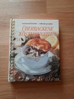 Überbackene Köstlichkeiten, Kochbuch Sachsen-Anhalt - Weißenfels Vorschau