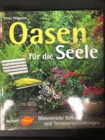 Oasen für die Seele , Bloom‘s Ulmer Buch Terrassengestaltung Nordrhein-Westfalen - Gütersloh Vorschau