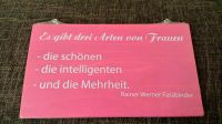 Türschild Holzschild Es gibt drei Arten von Frauen mit Kette NEU Hessen - Büdingen Vorschau