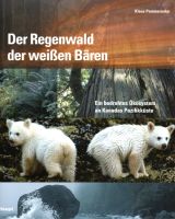 Der Regenwald der weißen Bären von Klaus Pommerenke Niedersachsen - Apensen Vorschau