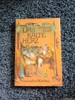 RARITÄT ❤️ WILHEM HAUFF DAS KALTE HERZ Märchen Buch Märchenbuch Thüringen - Erfurt Vorschau