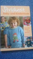 Buch "Strickzeit. Baby- und Kindermode" Nordrhein-Westfalen - Lichtenau Vorschau