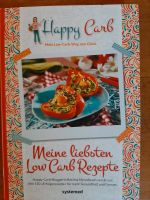 Happy Carb low Carb Rezepte Kochbuch Ernährung Bayern - Schechen Vorschau