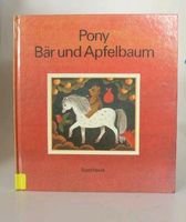 DDR Kinderbuch 1987 Pony Bär und Appelbaum, von Sigrid Heuck. Thüringen - Weimar Vorschau