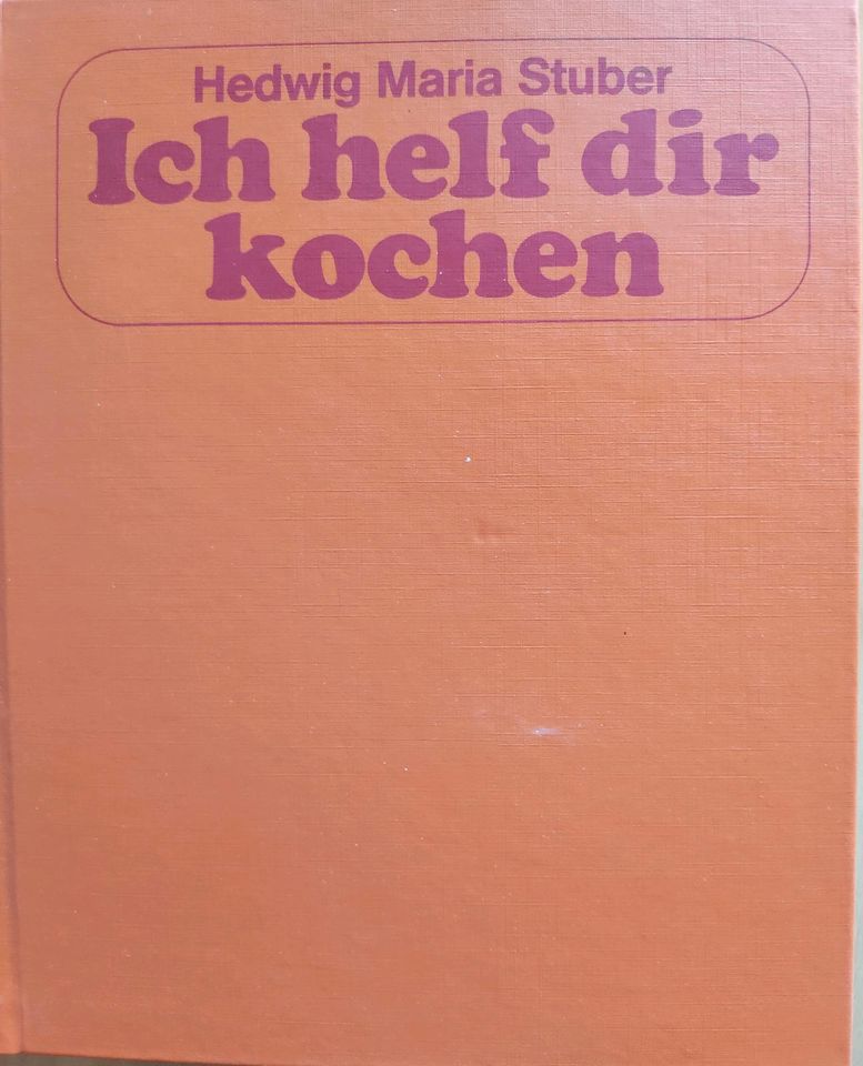 Kochbuch 70er Jahre in Steinheim