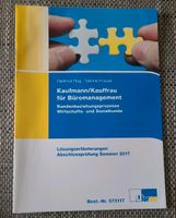 Lösungserläuterung Abschlussprüfung 2017 Büromanagement 573117 Berlin - Treptow Vorschau