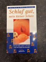 Schlaf gut, mein kleiner Schatz Buch / Gary Ezzo / Stillen Essen - Essen-Werden Vorschau