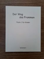 Der Weg des Frommen Psalm 1 Bibel Altes Testament Gott Christus Hessen - Gießen Vorschau