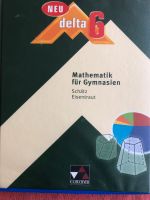 Neu Delta 6, Schätz Eisentraut Mathematik für Gymnasien Bayern - Stadtbergen Vorschau