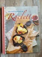Rezeptbuch/Buch Raclette - Klassisch, exotisch und süß Brandenburg - Senftenberg Vorschau