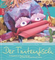 Der Tintenfisch – faszinierende Unterwasserwelten Papier Origami Nordrhein-Westfalen - Bergheim Vorschau