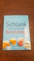 Schlank im Schlaf Kochbuch Diät Kur Frühjahr Buch Bayern - Traunstein Vorschau