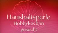 Haushaltshilfe, Reinigungskraft, Hobbykoch/in Bayern - Maxhütte-Haidhof Vorschau