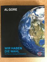 Al Gore: "Wir haben die Wahl: Ein Plan zur Lösung der Klimakrise" Baden-Württemberg - Baden-Baden Vorschau