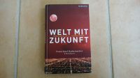 Welt mit Zukunft, Radermacher & Beyers Schleswig-Holstein - Ottendorf (bei Kiel) Vorschau