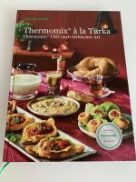 Vorwerk Kochbuch Thermomix a la Turka Frankfurt am Main - Kalbach Vorschau