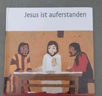 Jesus ist auferstanden. Buch für Kinder Bayern - Eschenbach Vorschau