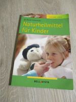 Ratgeber Buch - Naturheilmittel für Kinder Bayern - Obertrubach Vorschau
