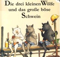 Suche Buch  die 3 kleinen wölfe und das grosse böse Schwein Hessen - Calden Vorschau