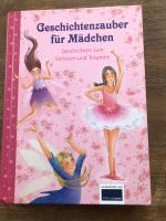 Geschichtenzauber für Mädchen zum Vorlesen und Träumen Neuwertig Saarland - Merzig Vorschau