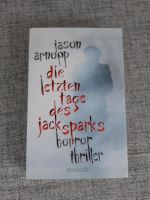 Jason Arnopp Buch Horror Thriller Niedersachsen - Garbsen Vorschau