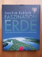 Bublath | Faszination Erde | Gebunden Bayern - Möhrendorf Vorschau