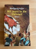 Mit Jeans in die Steinzeit von Wolfgang Kuhn Nordrhein-Westfalen - Lohmar Vorschau