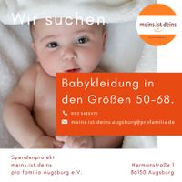 Wir suchen Babykleidung in den Größen bis 68 Bayern - Augsburg Vorschau