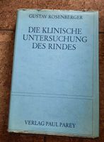 Rosenberger "Die klinische Untersuchung des Rindes" 2.Auflage Niedersachsen - Peine Vorschau