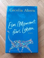 Buch Cecelia Ahern Ein Moment fürs Leben Bayern - Ochsenfurt Vorschau