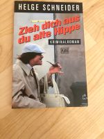 Helge Schneider zieh dich aus du alte Hippe Kriminalroman Nordrhein-Westfalen - Bottrop Vorschau