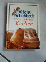 Meine Lieblings-Kuchen, Alfons Schubeck Bayern - Lohr (Main) Vorschau