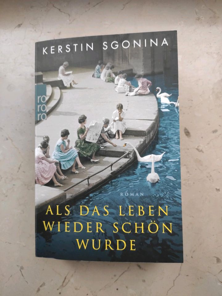 Als das Leben wieder schön war- Kerstin Sgonina- Hamburg 1954 in Wienburg